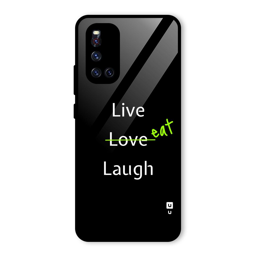 Live Eat Laugh Glass Back Case for Vivo V19