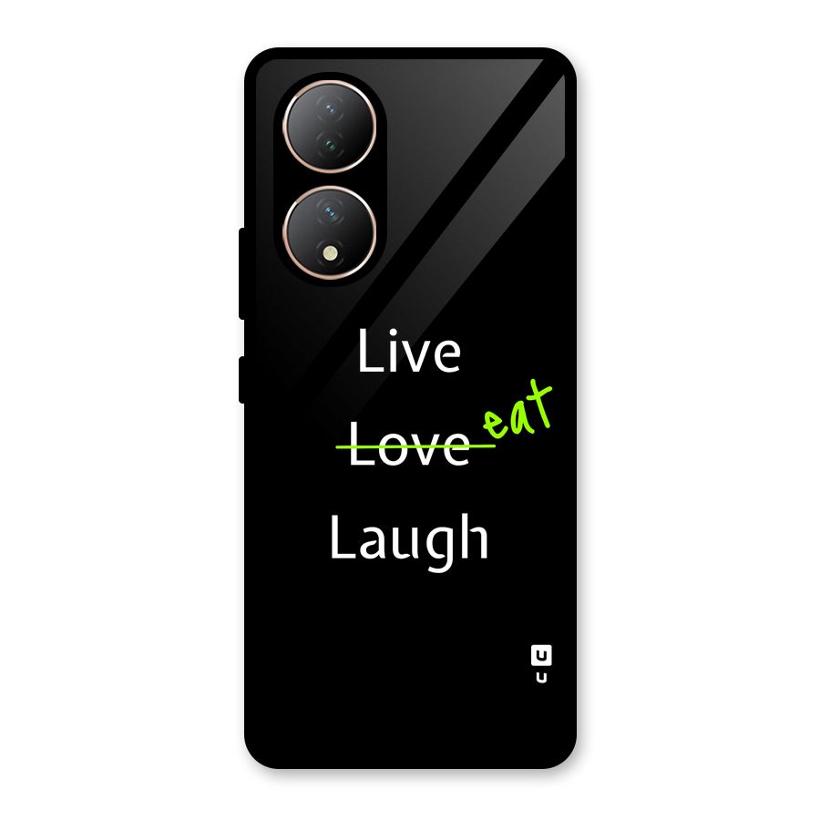 Live Eat Laugh Glass Back Case for Vivo Y100