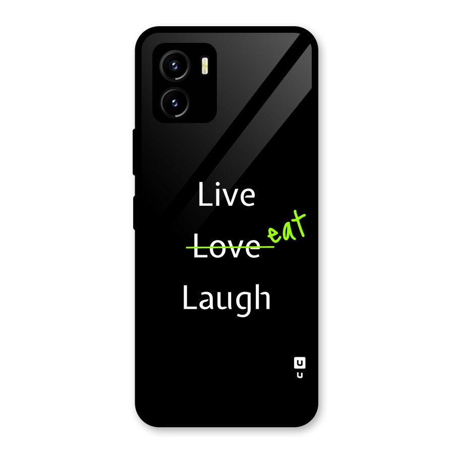 Live Eat Laugh Glass Back Case for Vivo Y15s