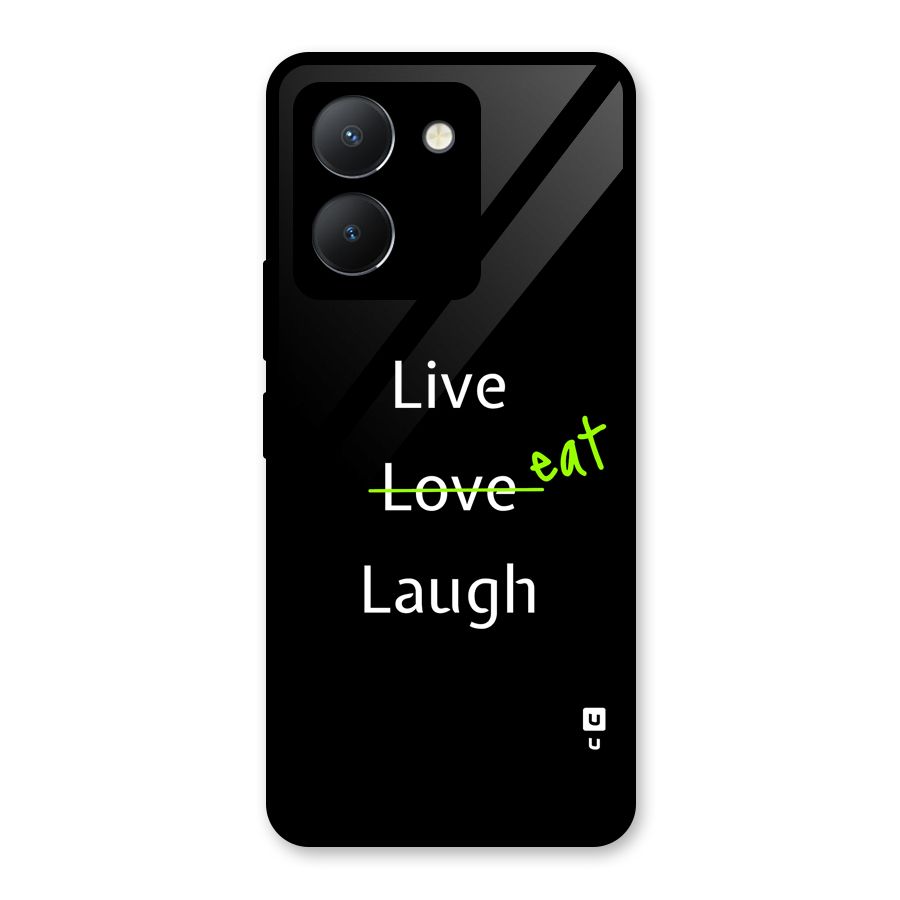 Live Eat Laugh Glass Back Case for Vivo Y36