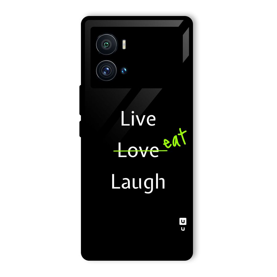 Live Eat Laugh Glass Back Case for Vivo iQOO 9 Pro