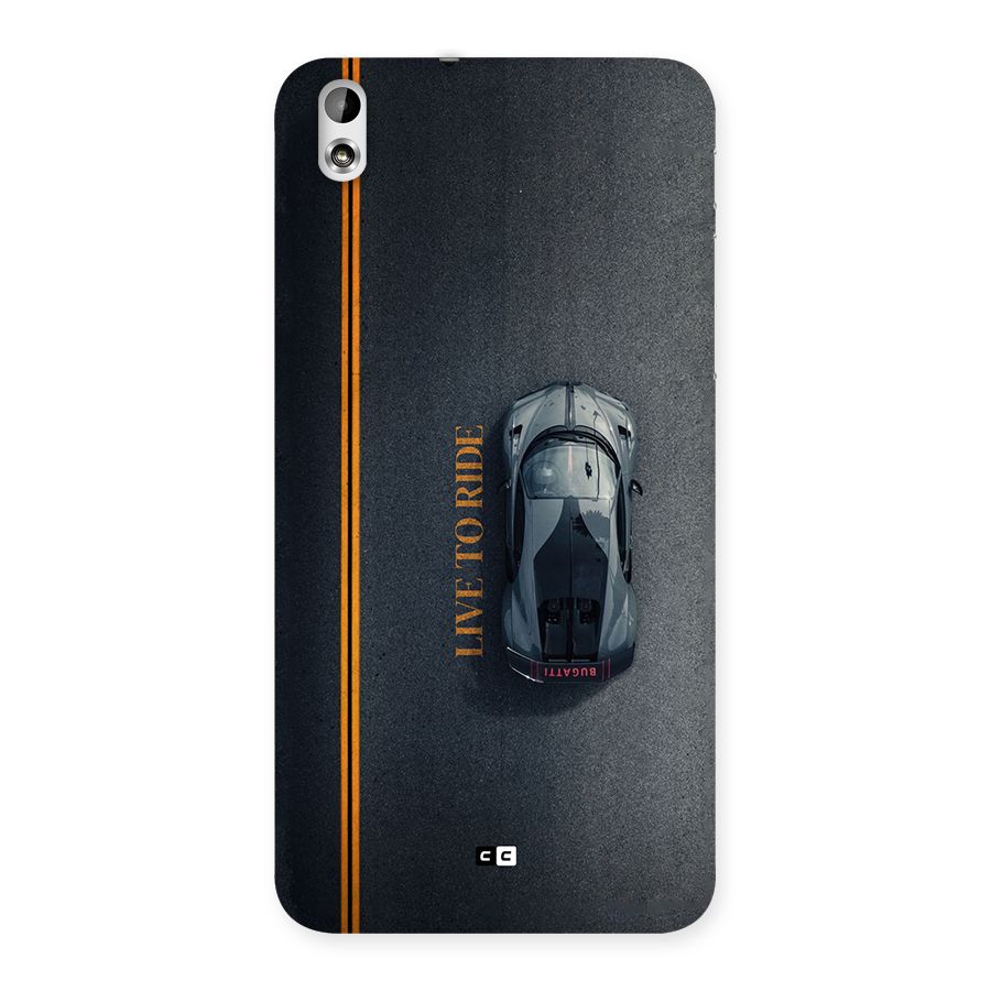 Live To Ride Back Case for Desire 816g