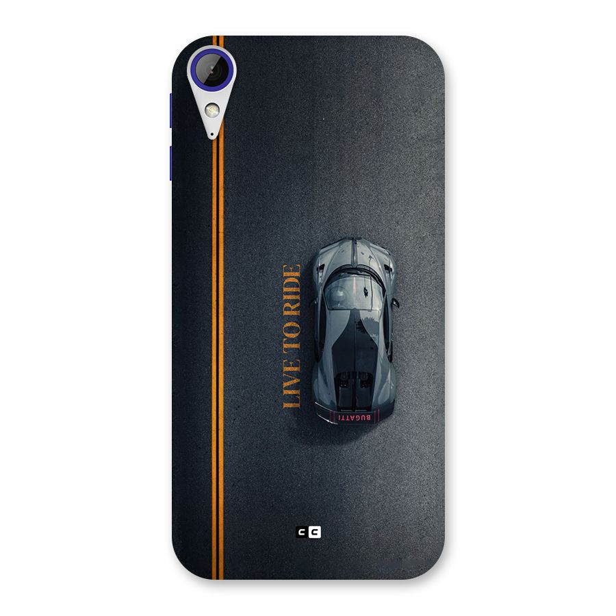 Live To Ride Back Case for Desire 830