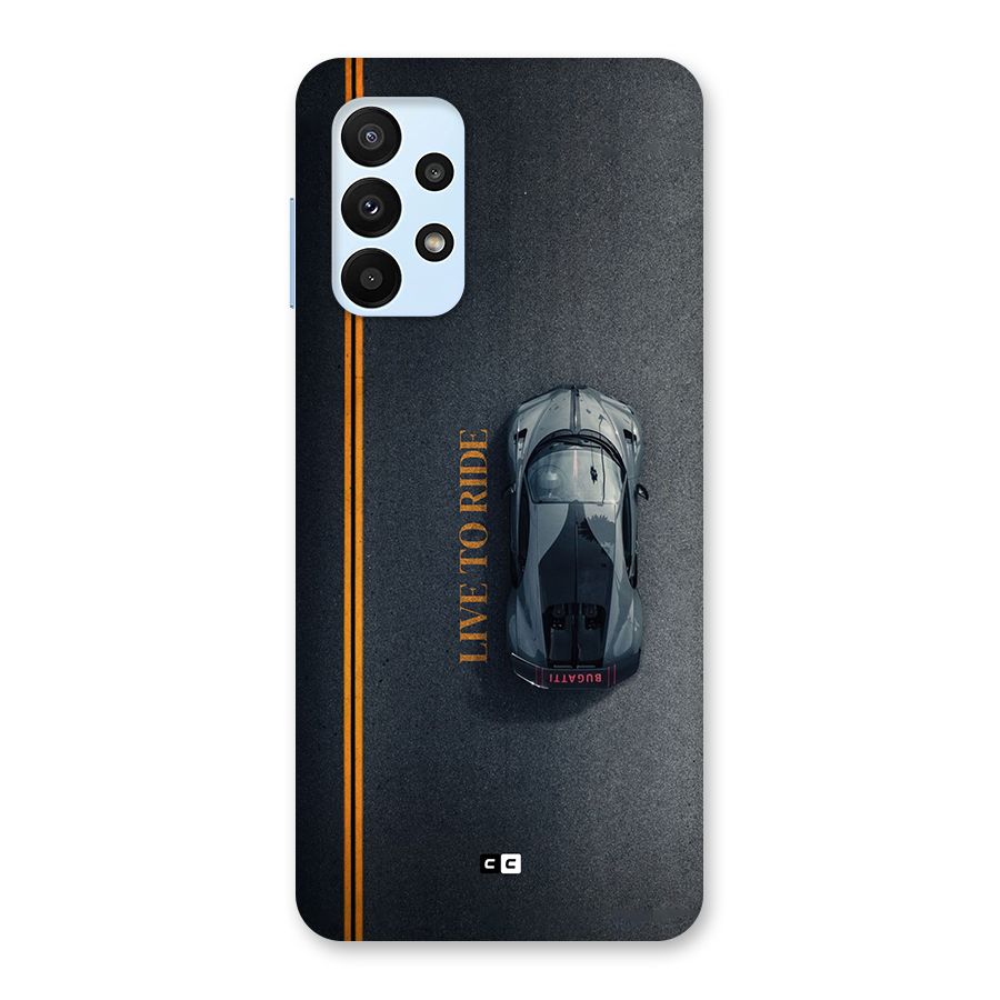 Live To Ride Back Case for Galaxy A23