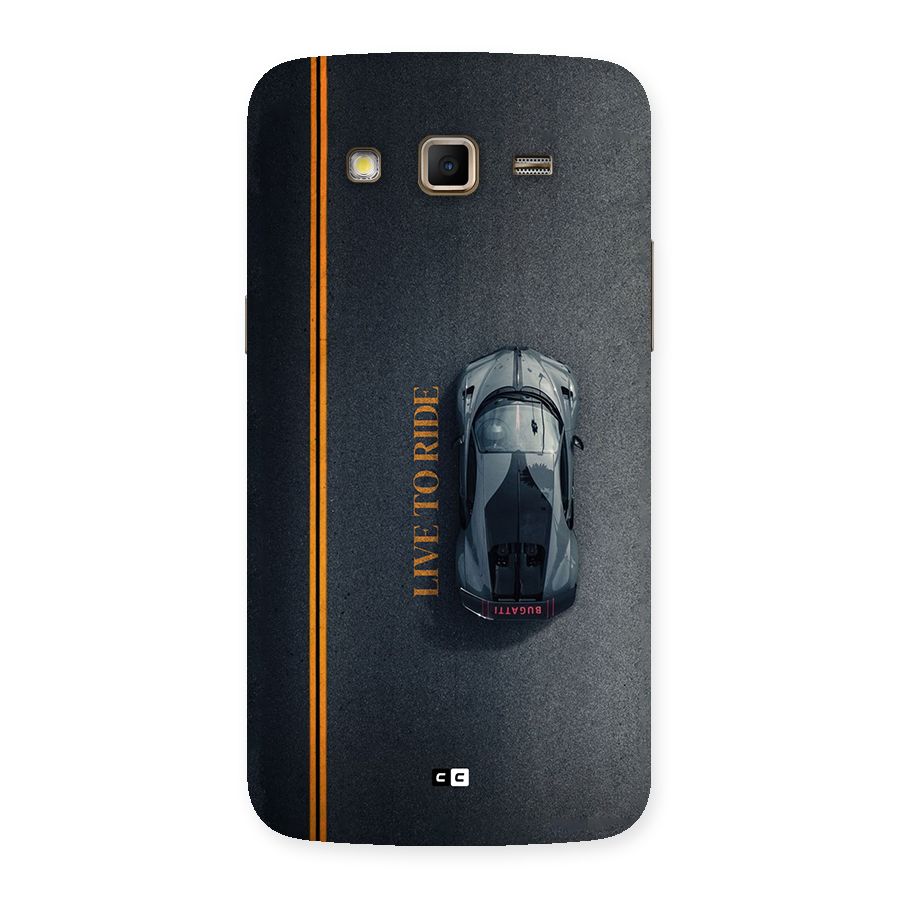 Live To Ride Back Case for Galaxy Grand 2