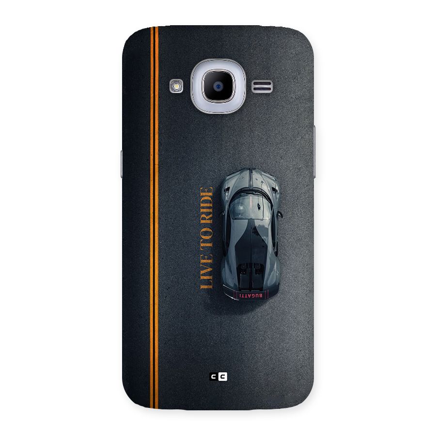Live To Ride Back Case for Galaxy J2 Pro