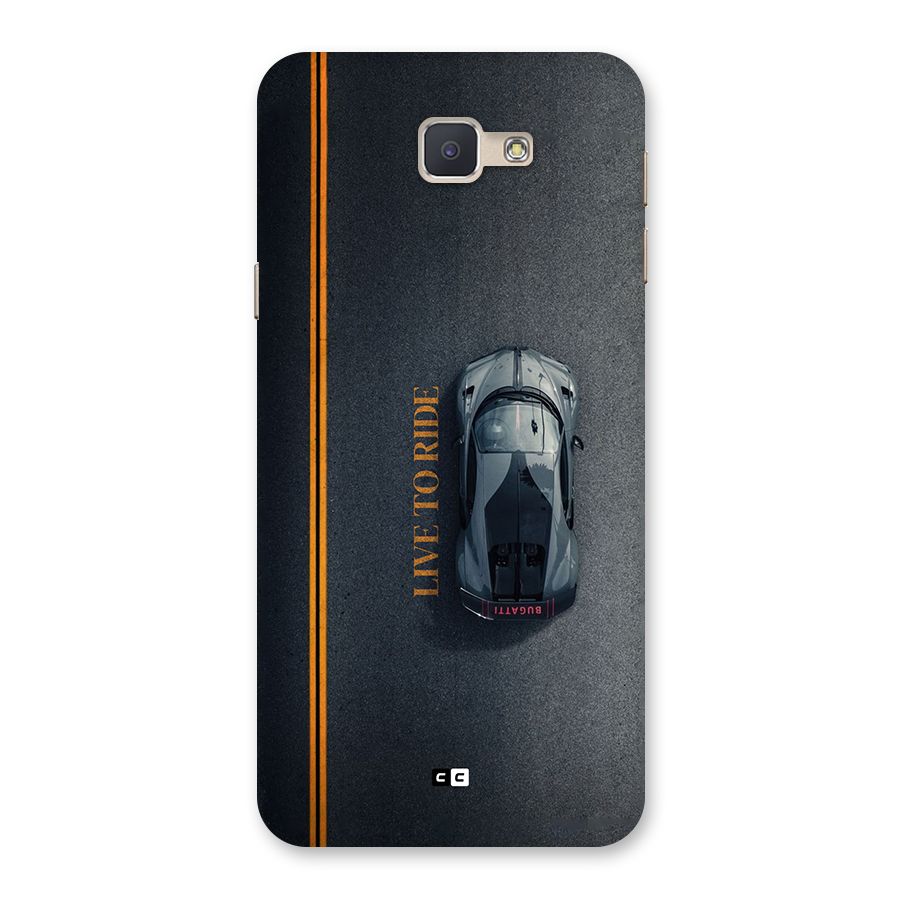 Live To Ride Back Case for Galaxy J5 Prime