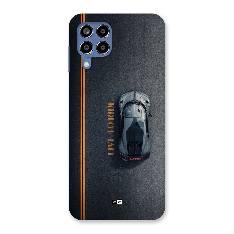 Live To Ride Back Case for Galaxy M53 5G