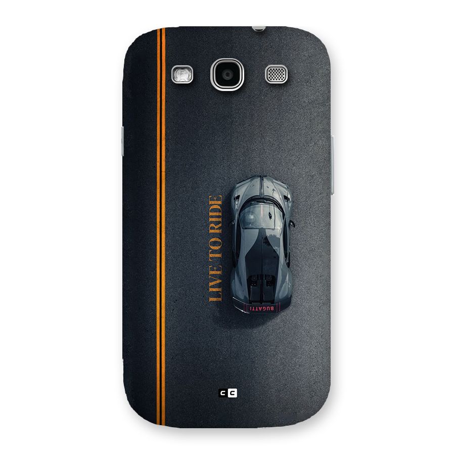 Live To Ride Back Case for Galaxy S3