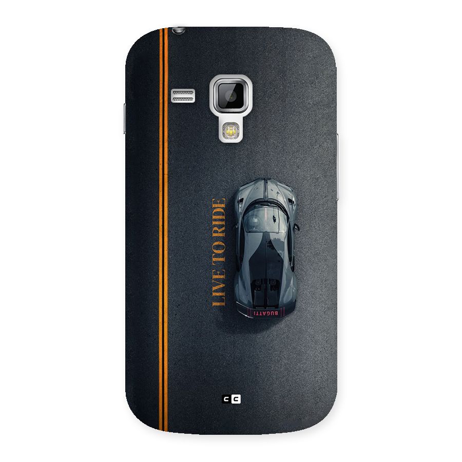 Live To Ride Back Case for Galaxy S Duos