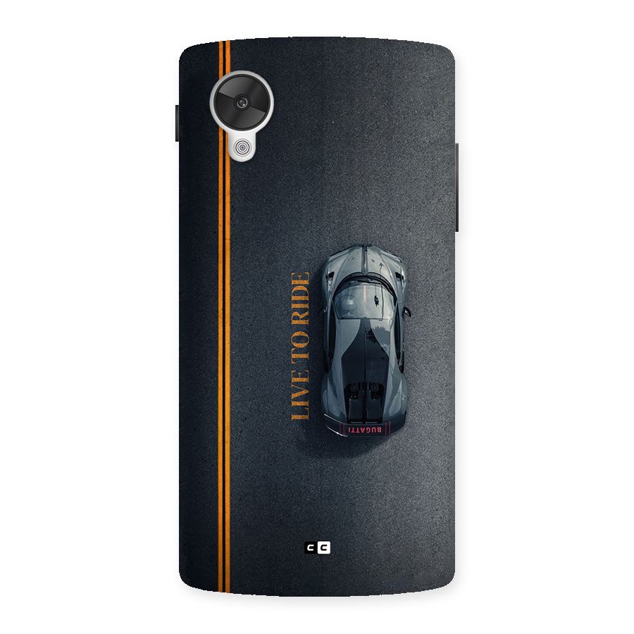 Live To Ride Back Case for Google Nexus 5