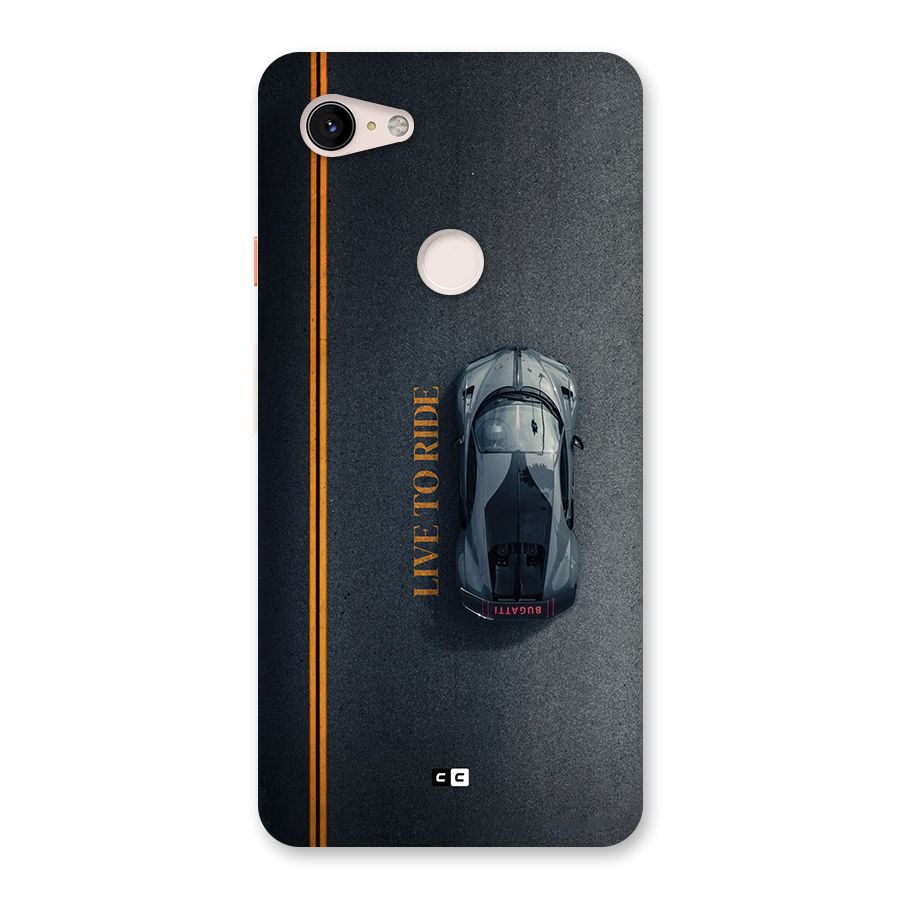 Live To Ride Back Case for Google Pixel 3 XL