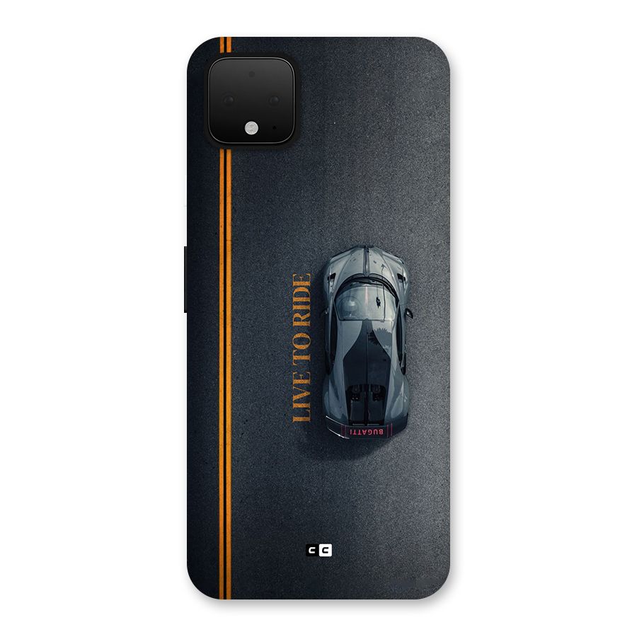 Live To Ride Back Case for Google Pixel 4 XL