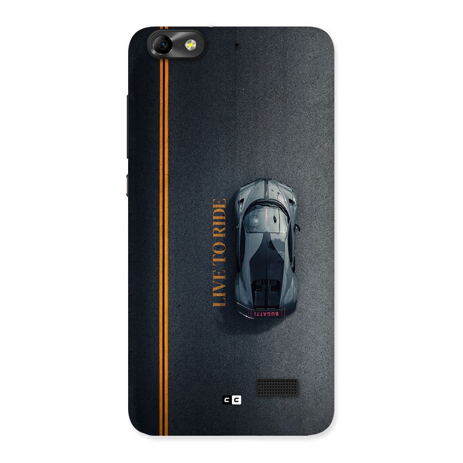 Live To Ride Back Case for Honor 4C