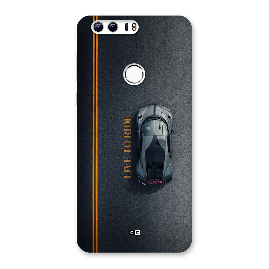 Live To Ride Back Case for Honor 8