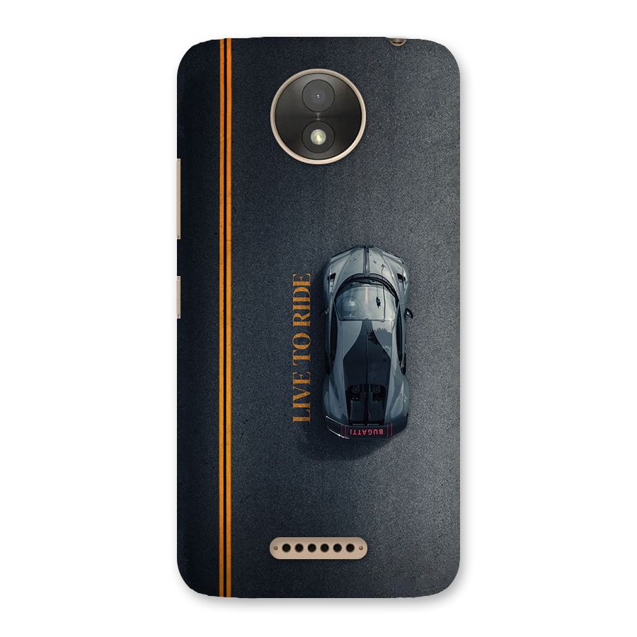 Live To Ride Back Case for Moto C Plus