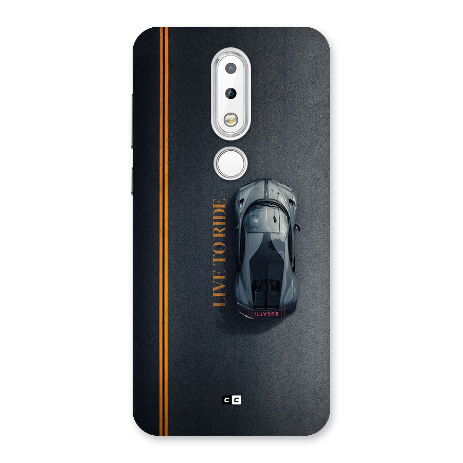 Live To Ride Back Case for Nokia 6.1 Plus