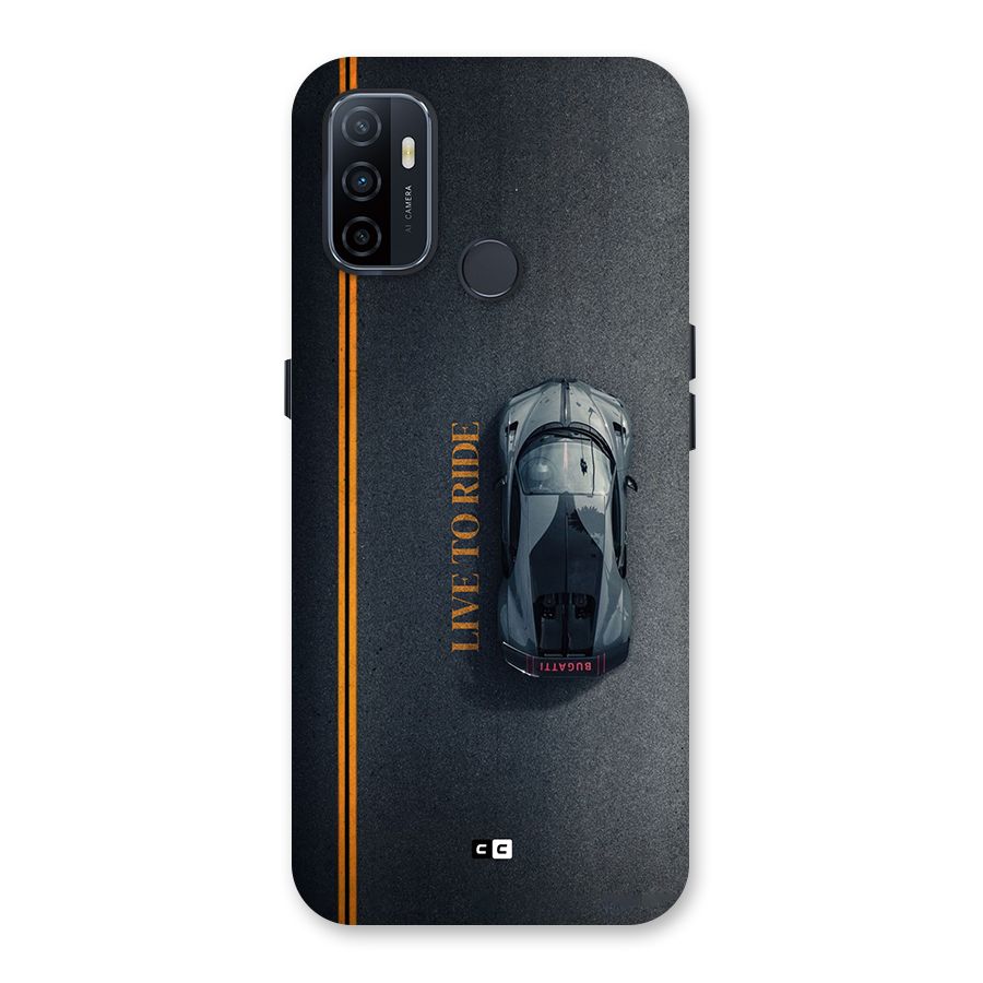 Live To Ride Back Case for Oppo A32