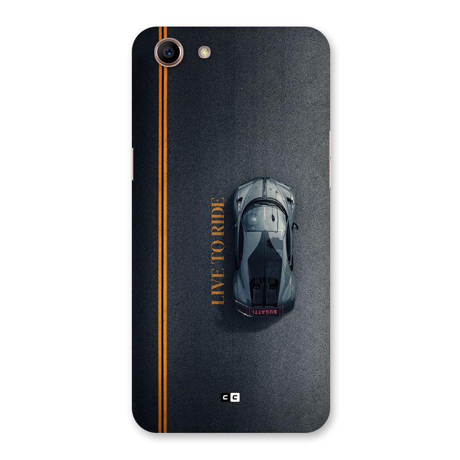 Live To Ride Back Case for Oppo A83 (2018)