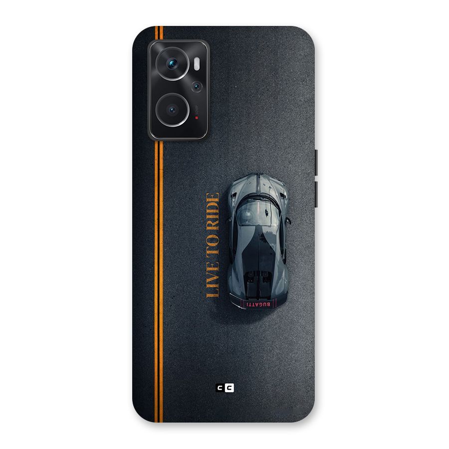 Live To Ride Back Case for Oppo K10 4G