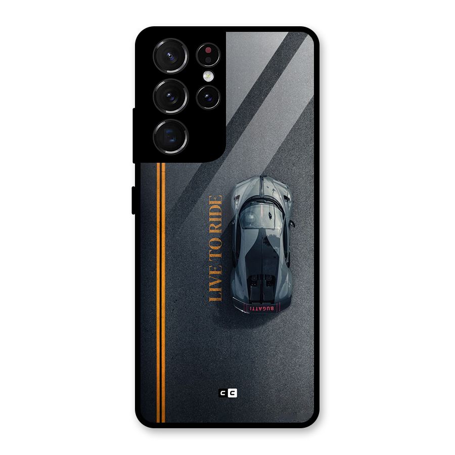 Live To Ride Glass Back Case for Galaxy S21 Ultra 5G