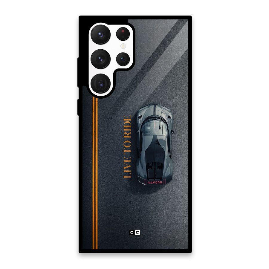 Live To Ride Glass Back Case for Galaxy S22 Ultra 5G