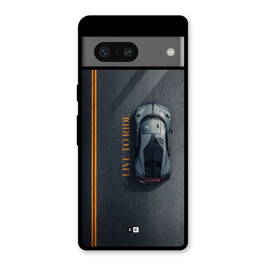 Live To Ride Glass Back Case for Google Pixel 7
