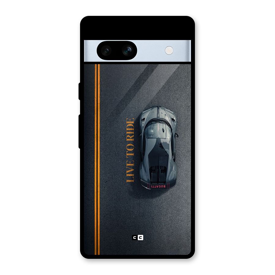 Live To Ride Glass Back Case for Google Pixel 7a