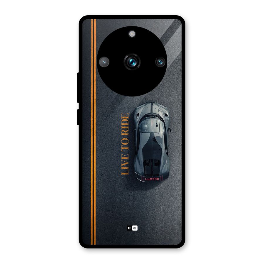 Live To Ride Glass Back Case for Realme 11 Pro Plus