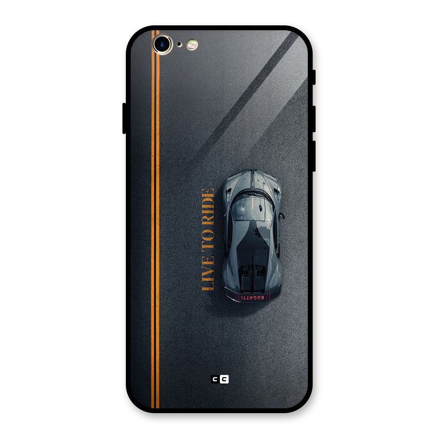 Live To Ride Glass Back Case for iPhone 6 6S