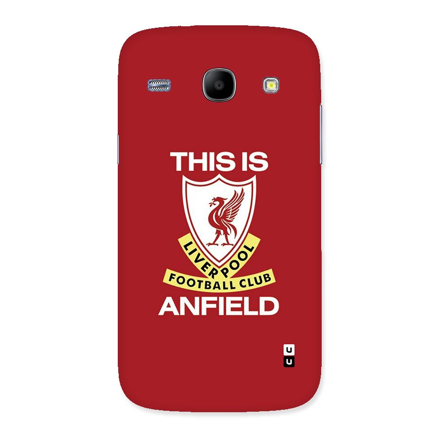 LiverPool Anfield Back Case for Galaxy Core