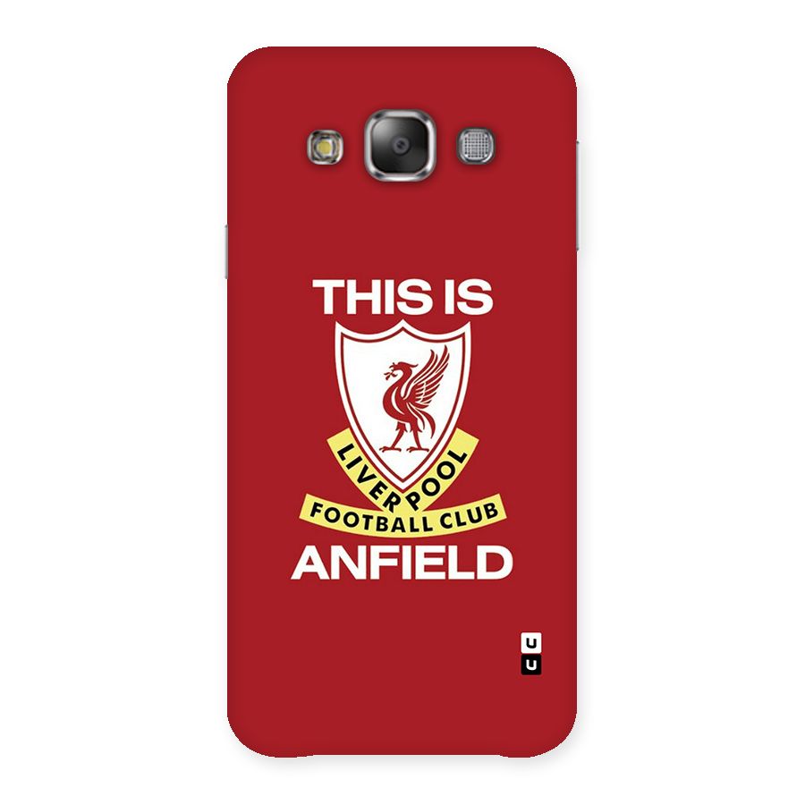 LiverPool Anfield Back Case for Galaxy E7