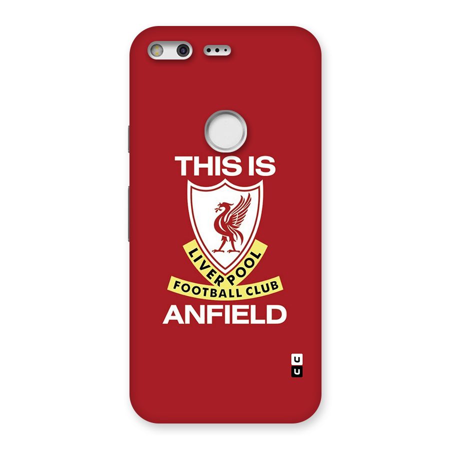 LiverPool Anfield Back Case for Google Pixel