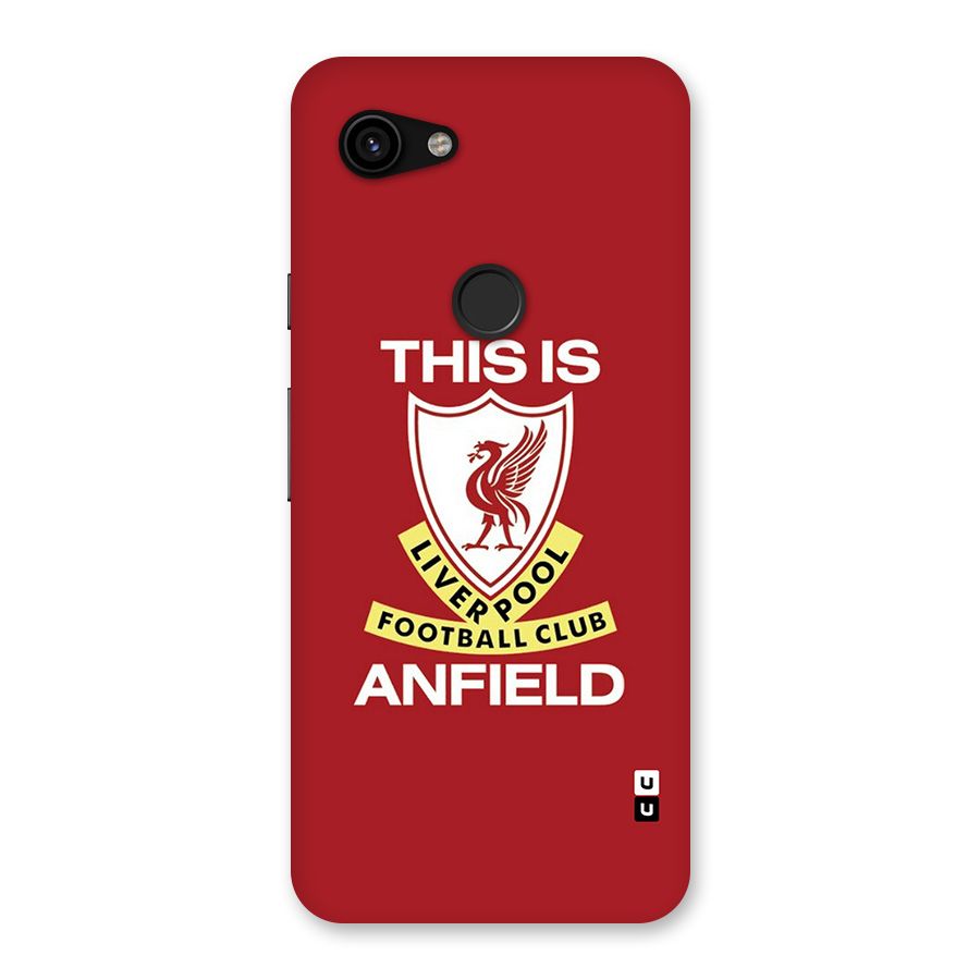 LiverPool Anfield Back Case for Google Pixel 3a