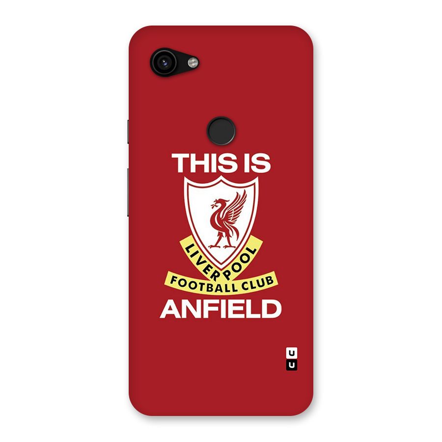 LiverPool Anfield Back Case for Google Pixel 3a XL