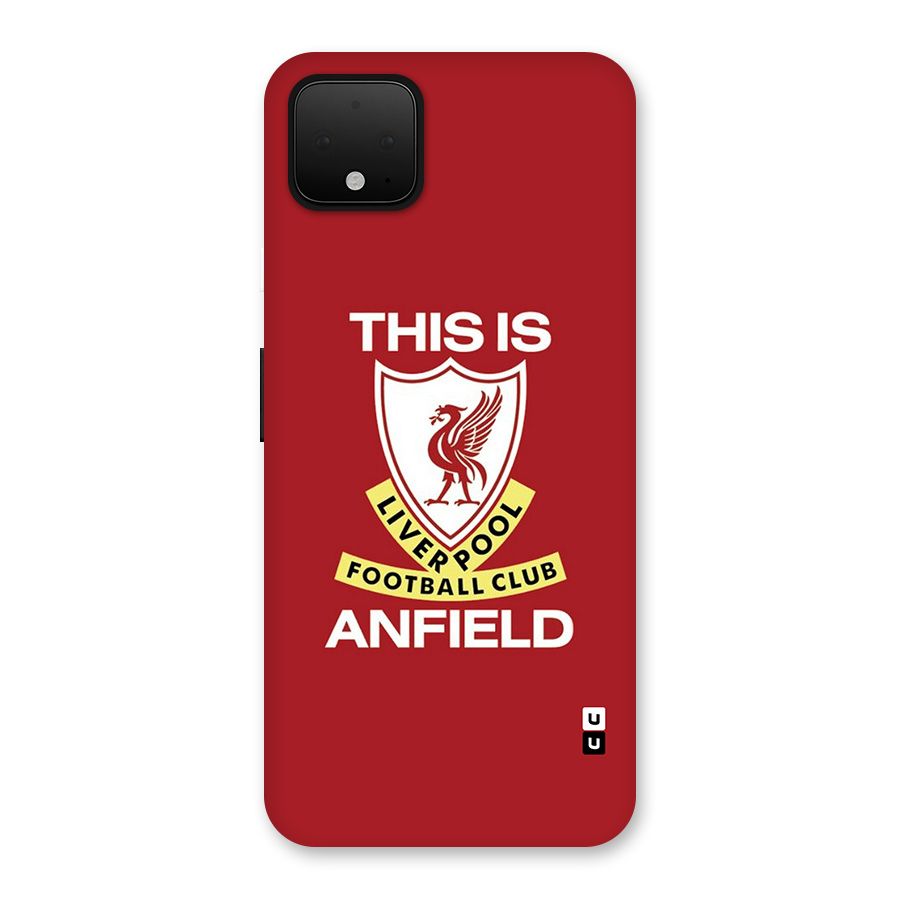 LiverPool Anfield Back Case for Google Pixel 4 XL