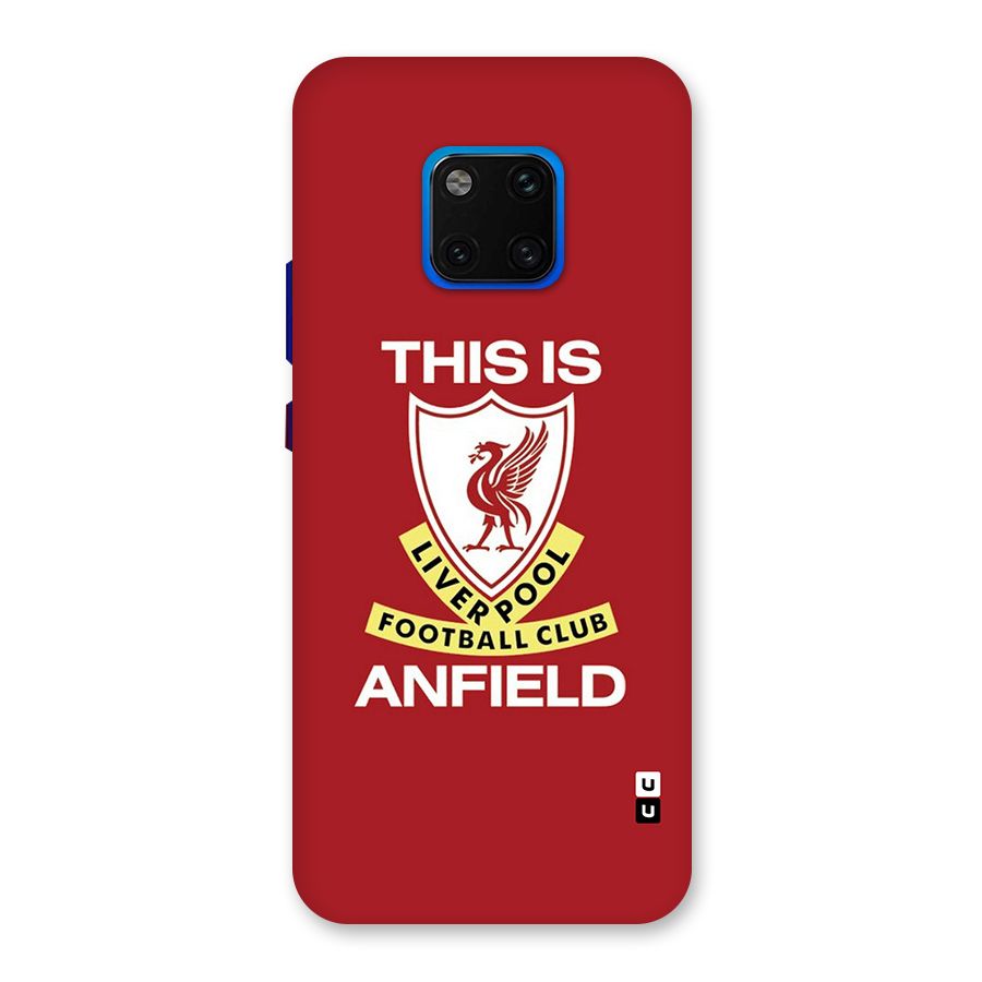 LiverPool Anfield Back Case for Huawei Mate 20 Pro