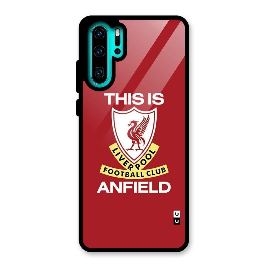 LiverPool Anfield Glass Back Case for Huawei P30 Pro