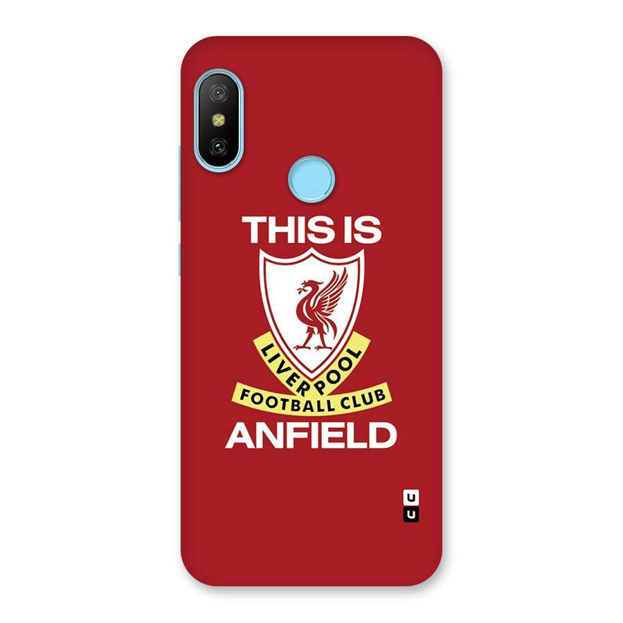 LiverPool Anfield Back Case for Redmi 6 Pro
