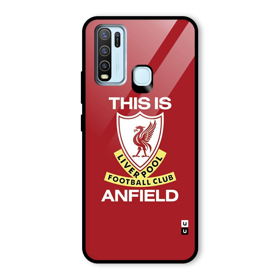 LiverPool Anfield Glass Back Case for Vivo Y30