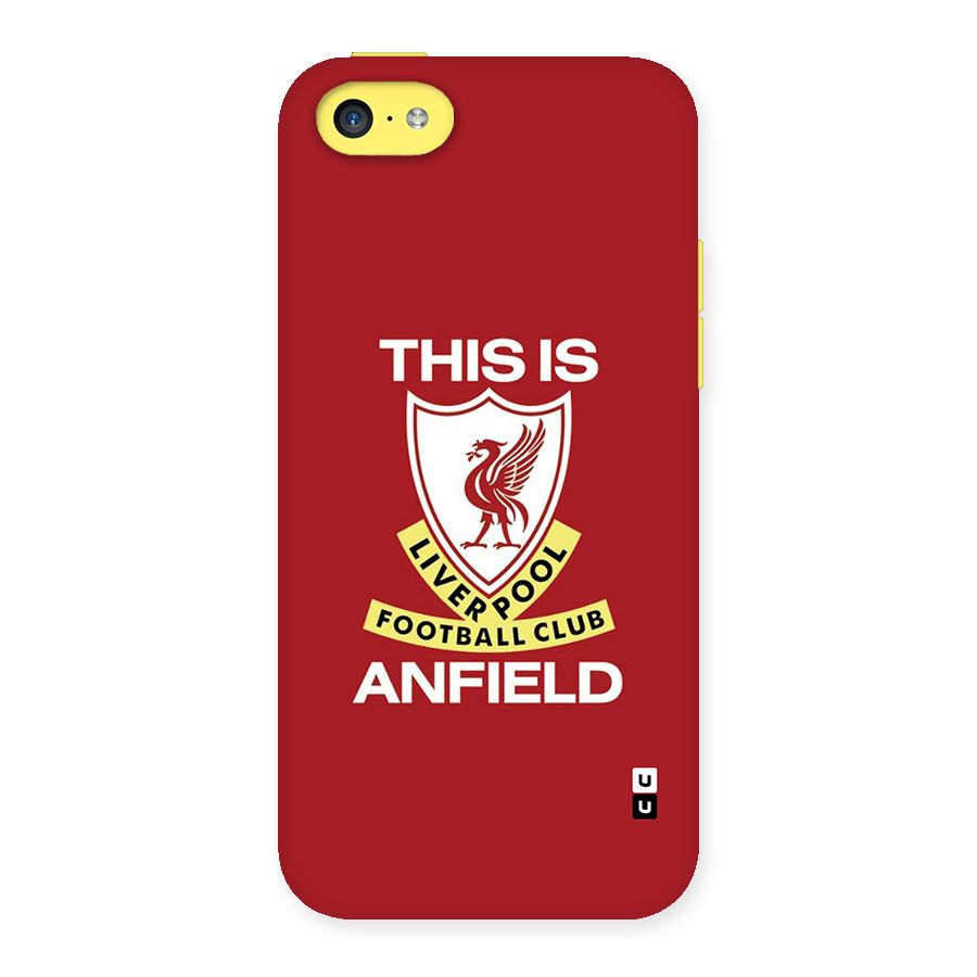 LiverPool Anfield Back Case for iPhone 5C