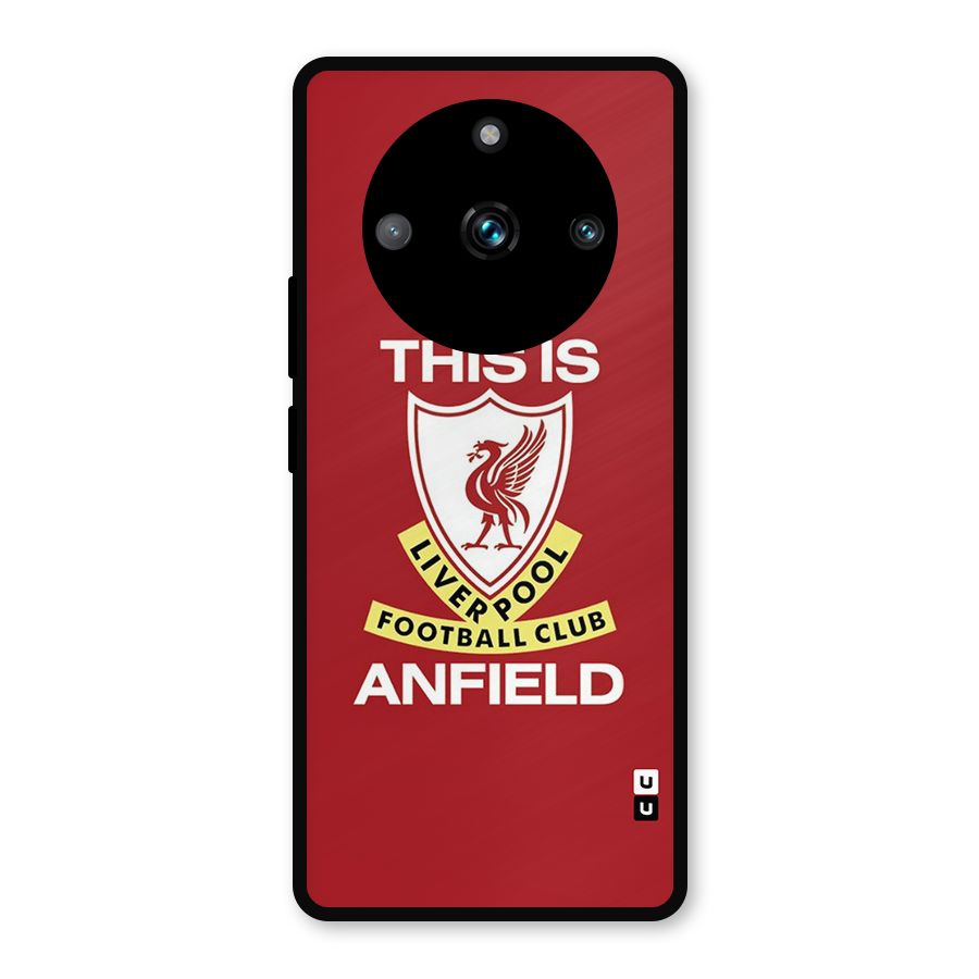 LiverPool Anfield Metal Back Case for Realme 11 Pro