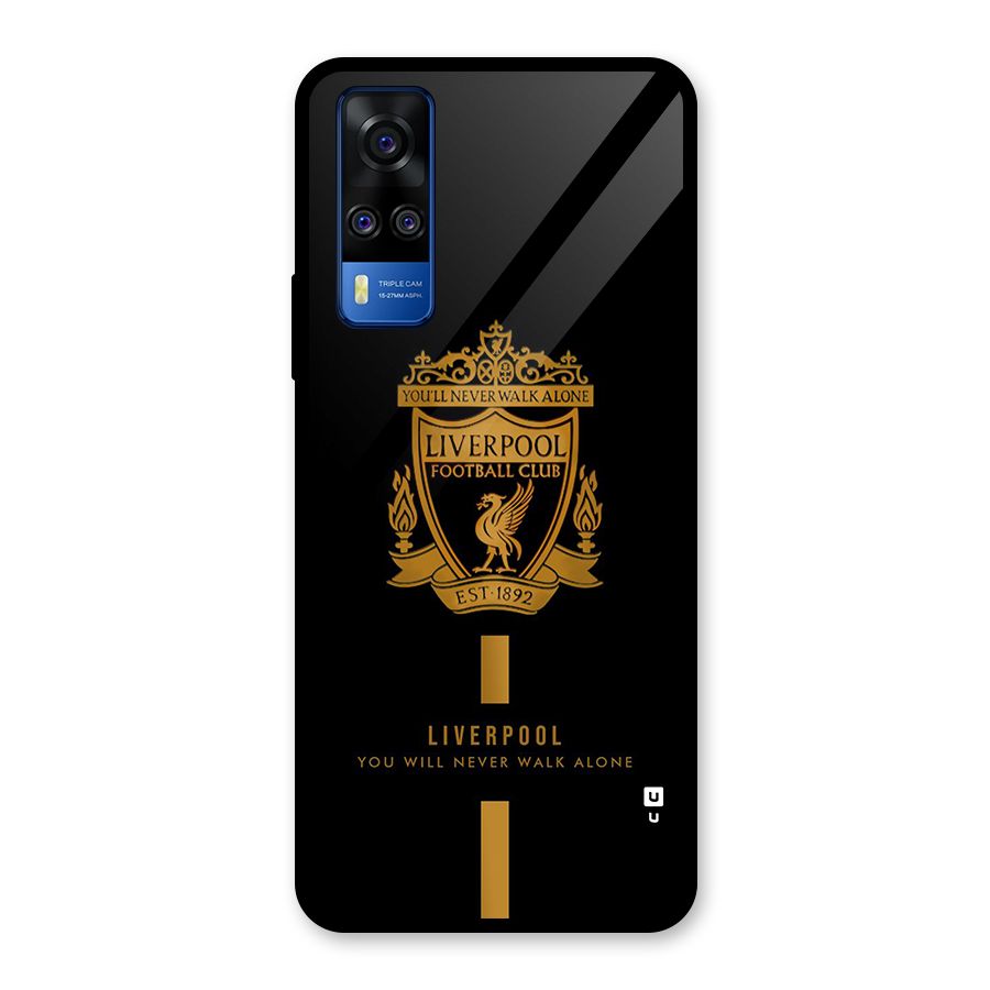 LiverPool Never Walk Alone Glass Back Case for Vivo Y31