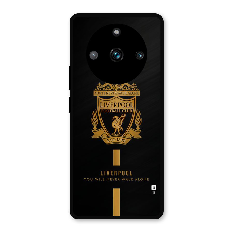 LiverPool Never Walk Alone Metal Back Case for Realme 11 Pro Plus