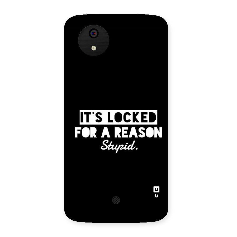 Locked For Stupid Back Case for Canvas A1  AQ4501