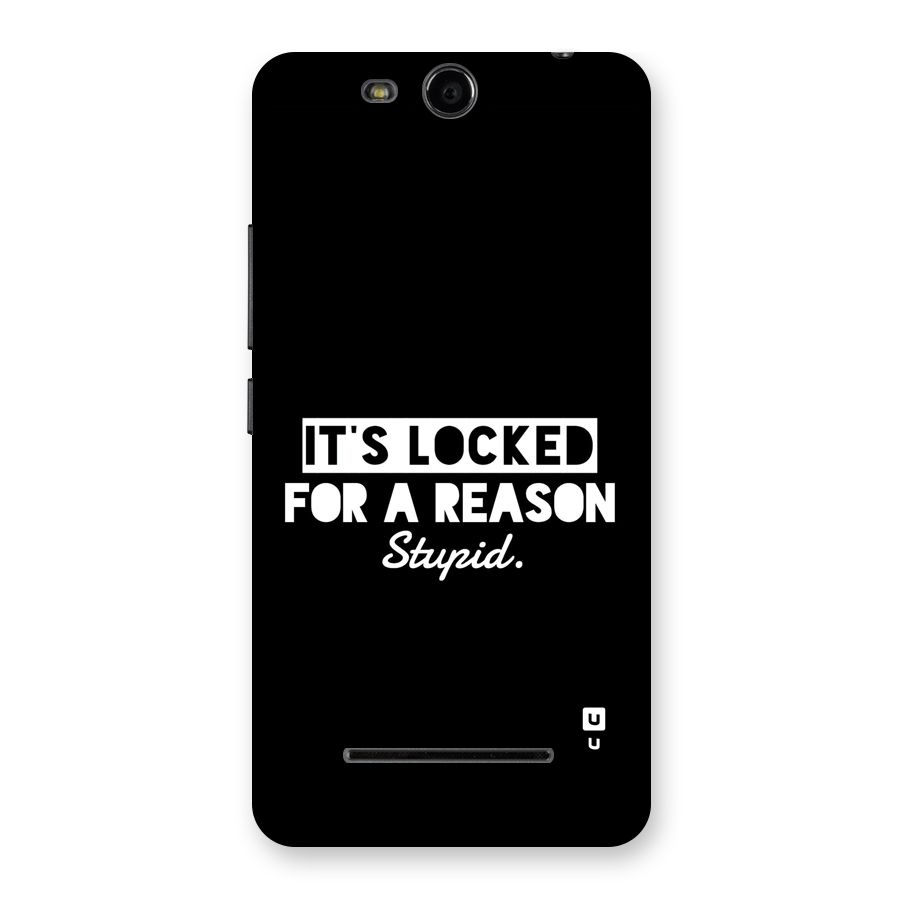 Locked For Stupid Back Case for Canvas Juice 3 Q392