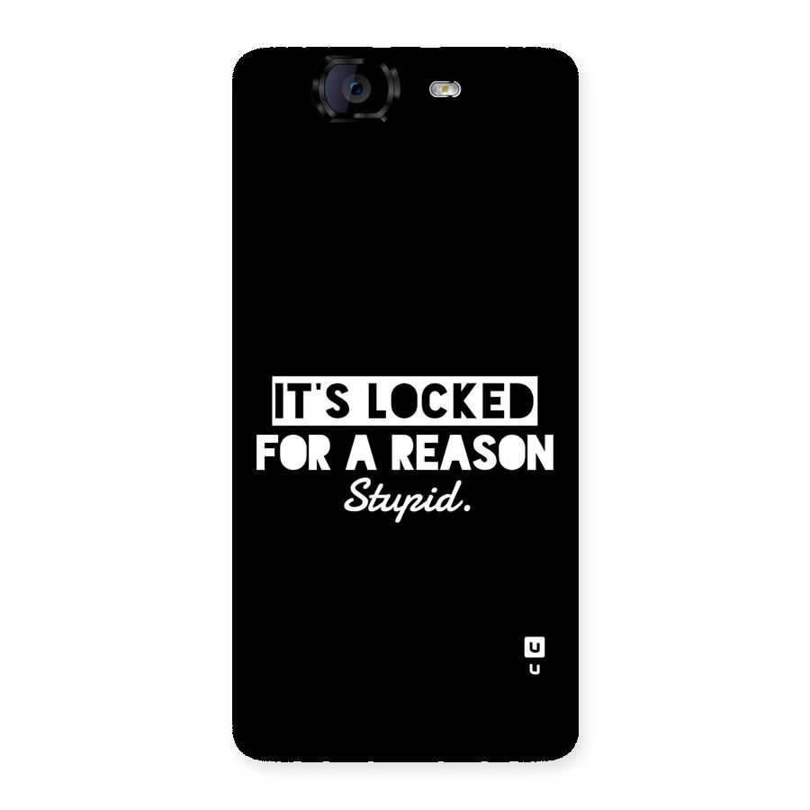 Locked For Stupid Back Case for Canvas Knight A350