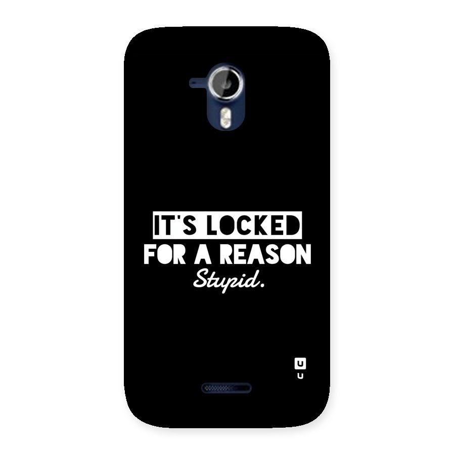 Locked For Stupid Back Case for Canvas Magnus A117