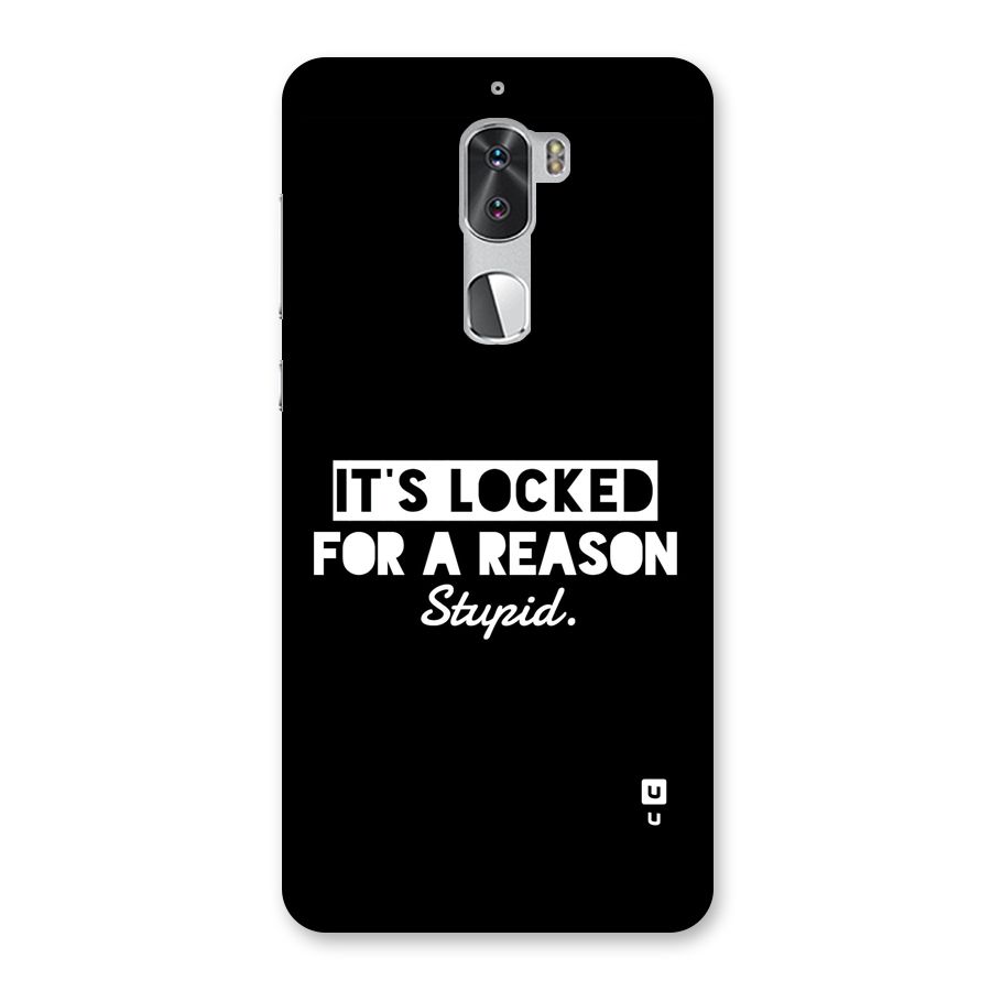 Locked For Stupid Back Case for Coolpad Cool 1