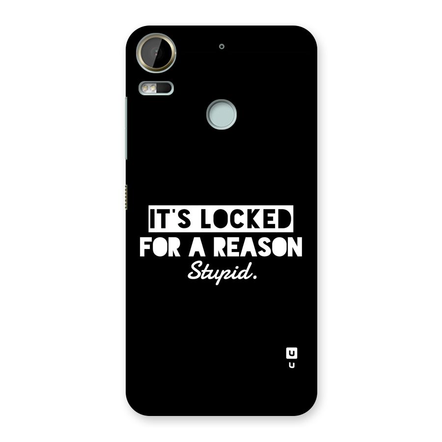 Locked For Stupid Back Case for Desire 10 Pro